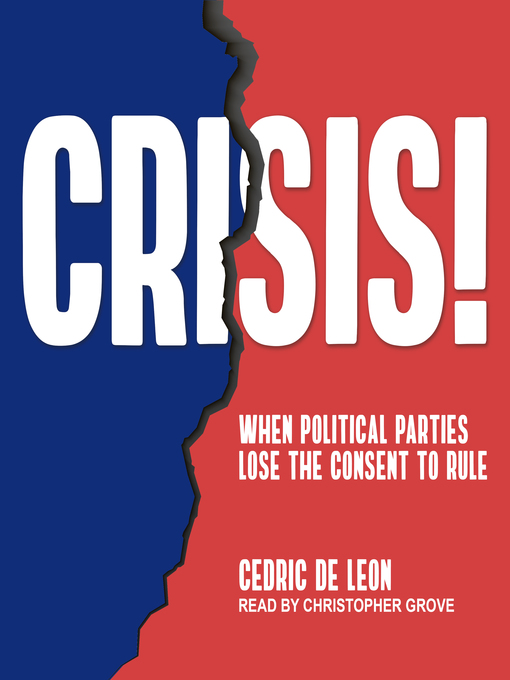 Title details for Crisis! by Cedric de Leon - Available